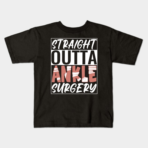 Ankle Surgery Kids T-Shirt by Medical Surgeries